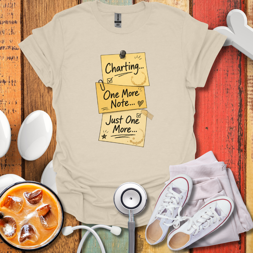 Charting...One More Note T-Shirt