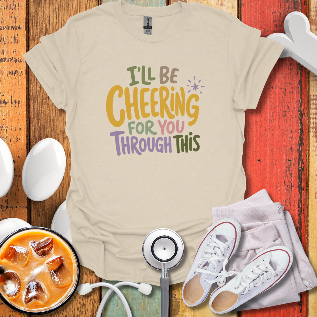 I'll Be Cheering For You Graphic Nurse T-Shirt