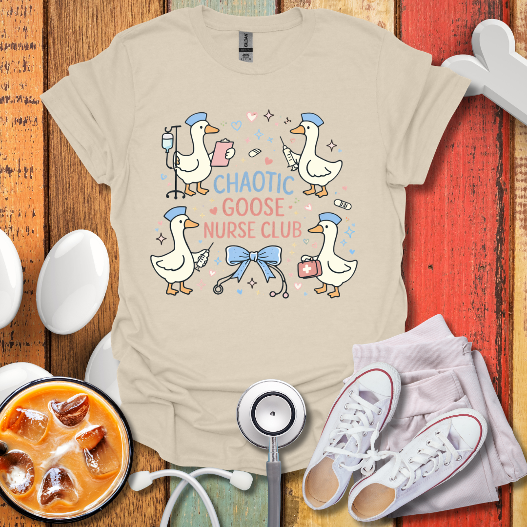 Chaotic Goose Nurse Club T-Shirt