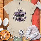 Mentally Booked & Busy T-Shirt