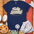 Fully Licensed T-Shirt