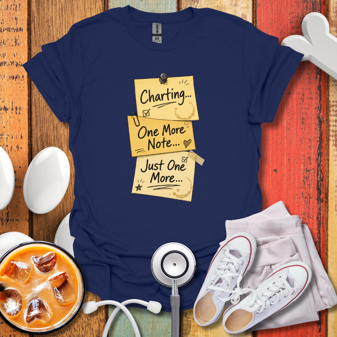 Charting...One More Note T-Shirt