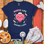 Nurse Life Saving lives T-Shirt