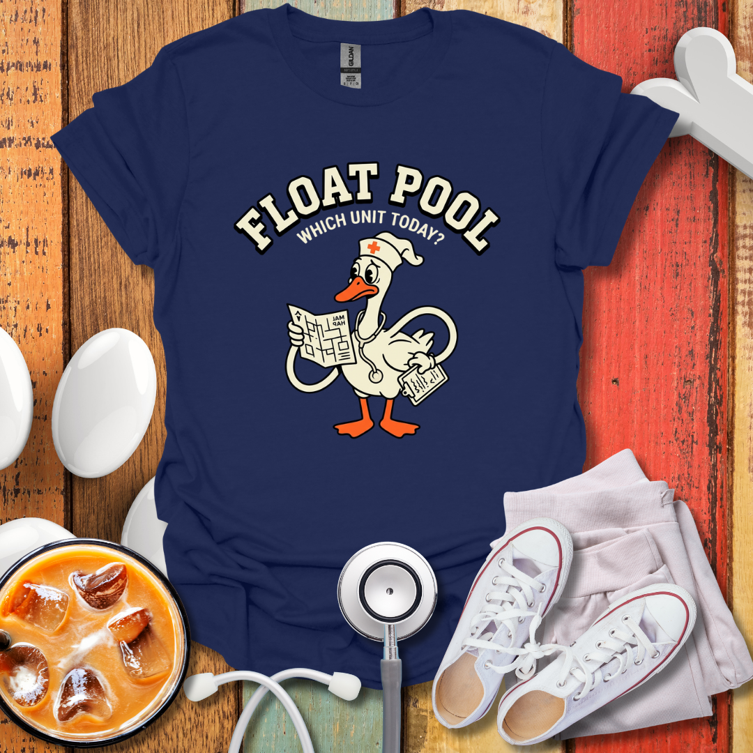 Float Pool, Which Unit Today?  T-Shirt