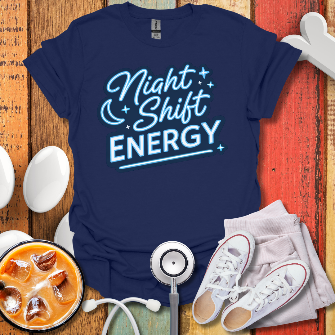 Night Shift Energy T-Shirt