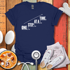 One Step At A Time Nurse T-Shirt