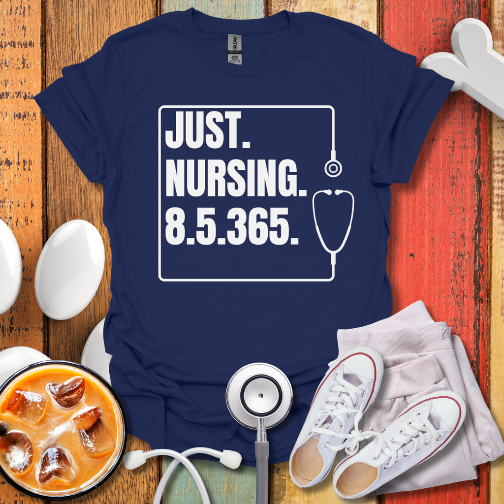 Just Nursing 85365 T-Shirt