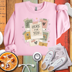 Here For You Sweatshirt