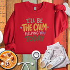 I'll be the Calm Helping You Today Graphic Sweatshirt
