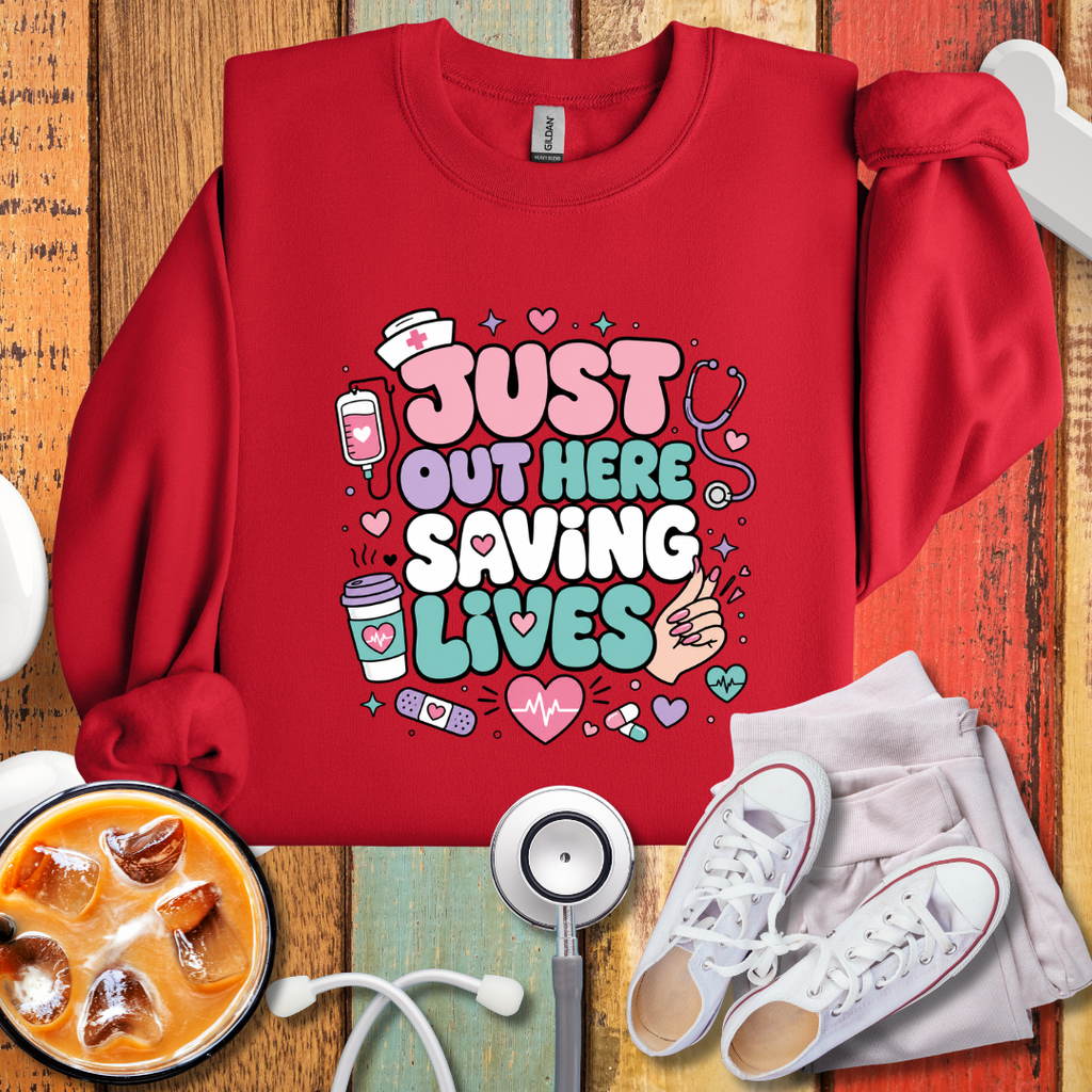 Saving Lives Nurse Sweatshirt