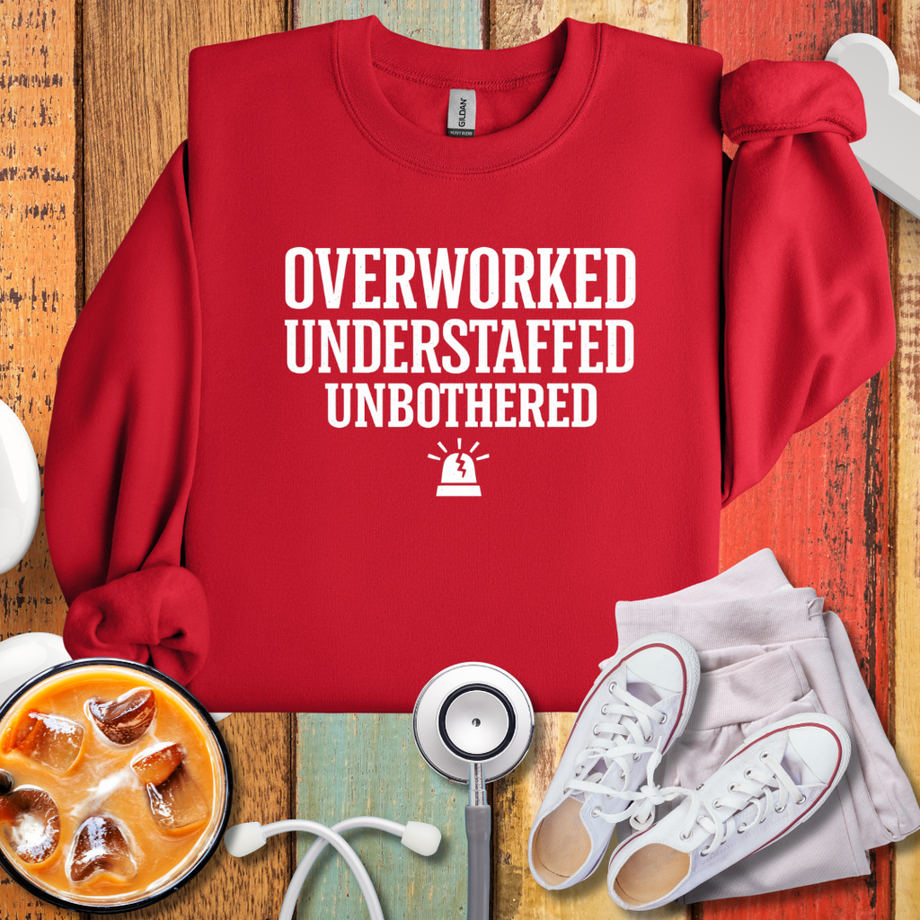 Overworked Understaffed Unbothered Sweatshirt