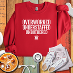 Overworked Understaffed Unbothered Sweatshirt