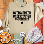 Overworked Understaffed Unbothered Sweatshirt