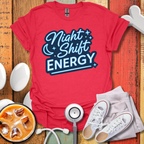 Night Shift Energy T-Shirt