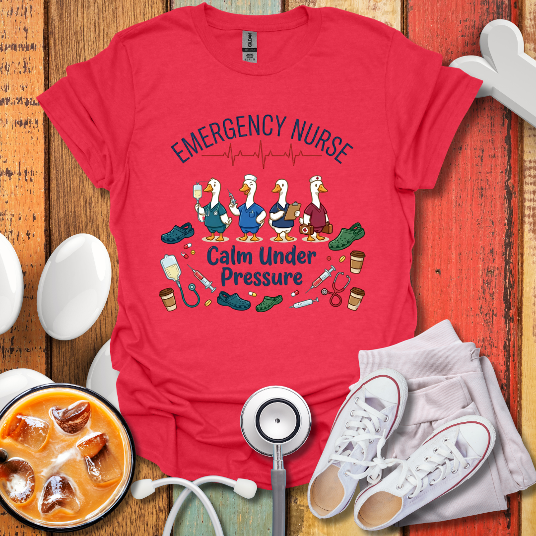 ER Nurse Calm Under Pressure T-Shirt