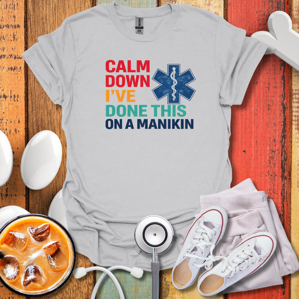 Calm Down T-Shirt
