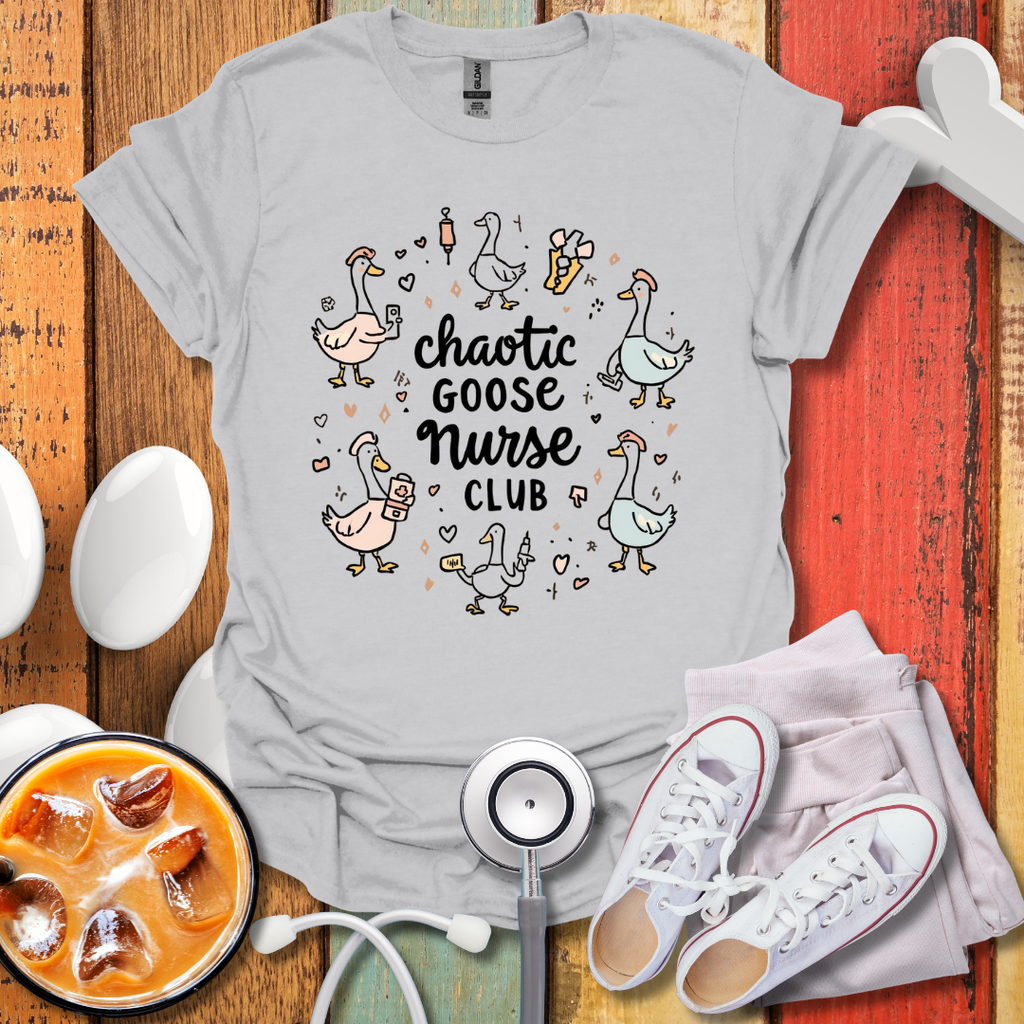 Chaotic Goose Nurse Club 2 T-Shirt