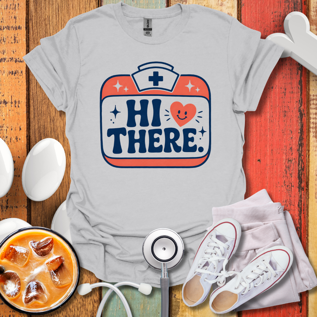 Hi There T-Shirt