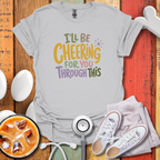 I'll Be Cheering For You Graphic Nurse T-Shirt
