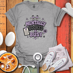Mentally Booked & Busy T-Shirt