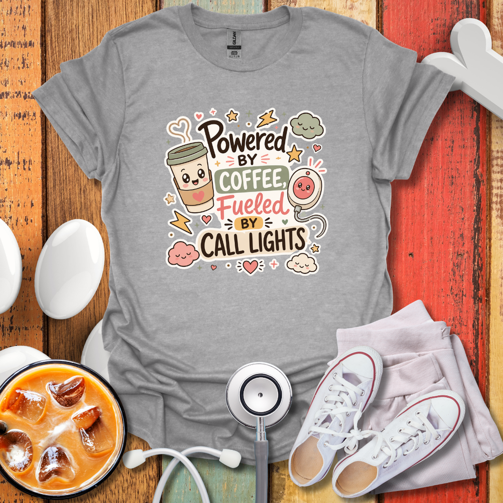 Powered By Coffee Fueled By Call Lights T-Shirt