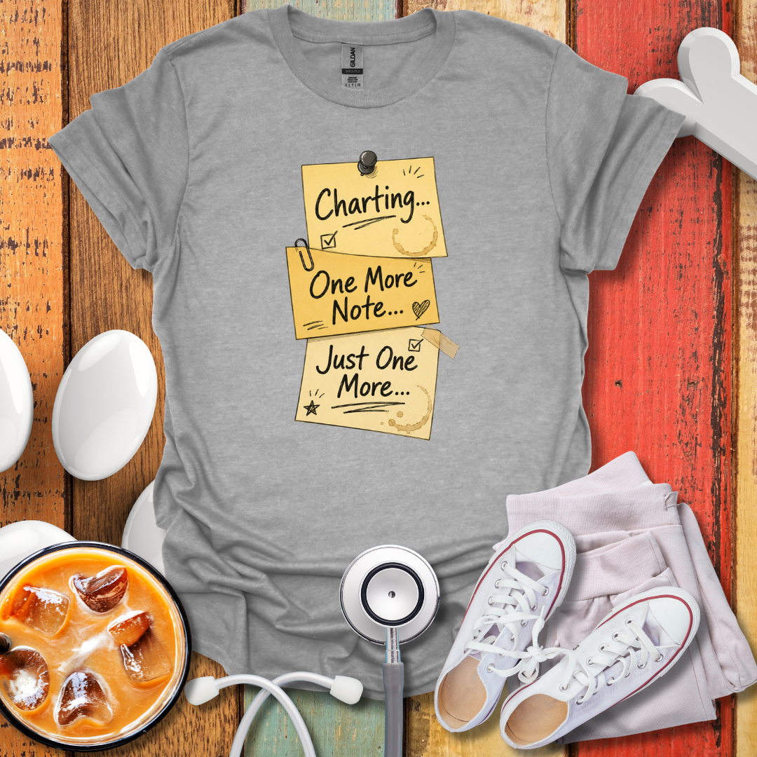Charting...One More Note T-Shirt