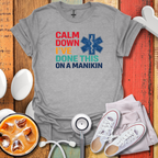 Calm Down T-Shirt