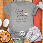 Good Morning T-Shirt