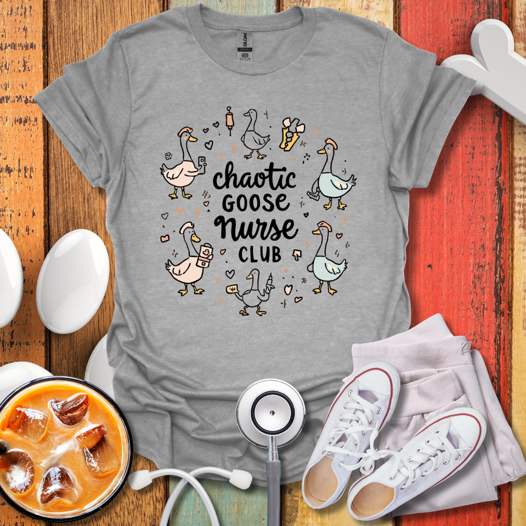 Chaotic Goose Nurse Club 2 T-Shirt