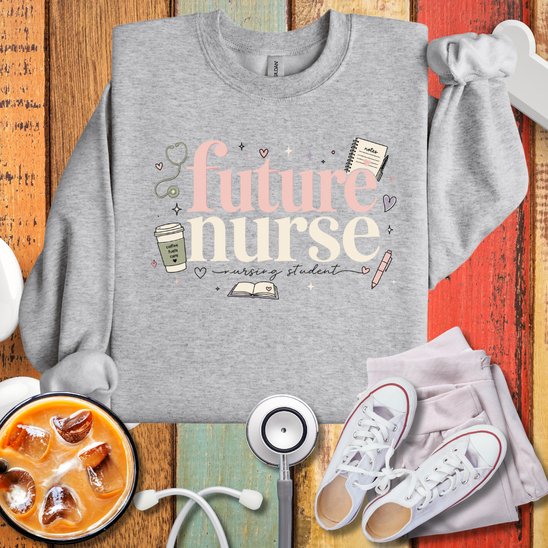 Future Nurse Sweatshirt