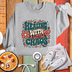 Healing With a Little Chaos Crewneck Sweatshirt