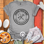 I Choose Nursing Everyday T-Shirt