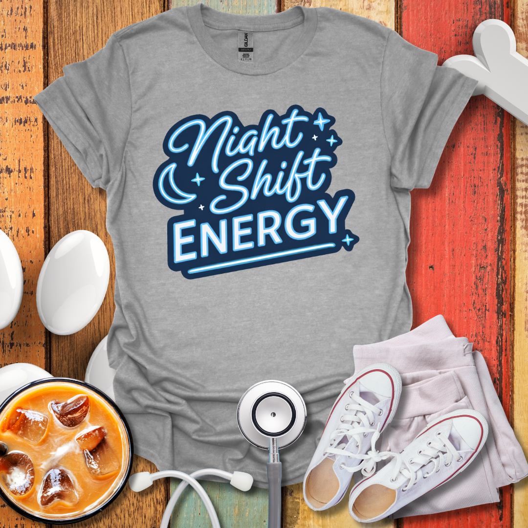 Night Shift Energy T-Shirt