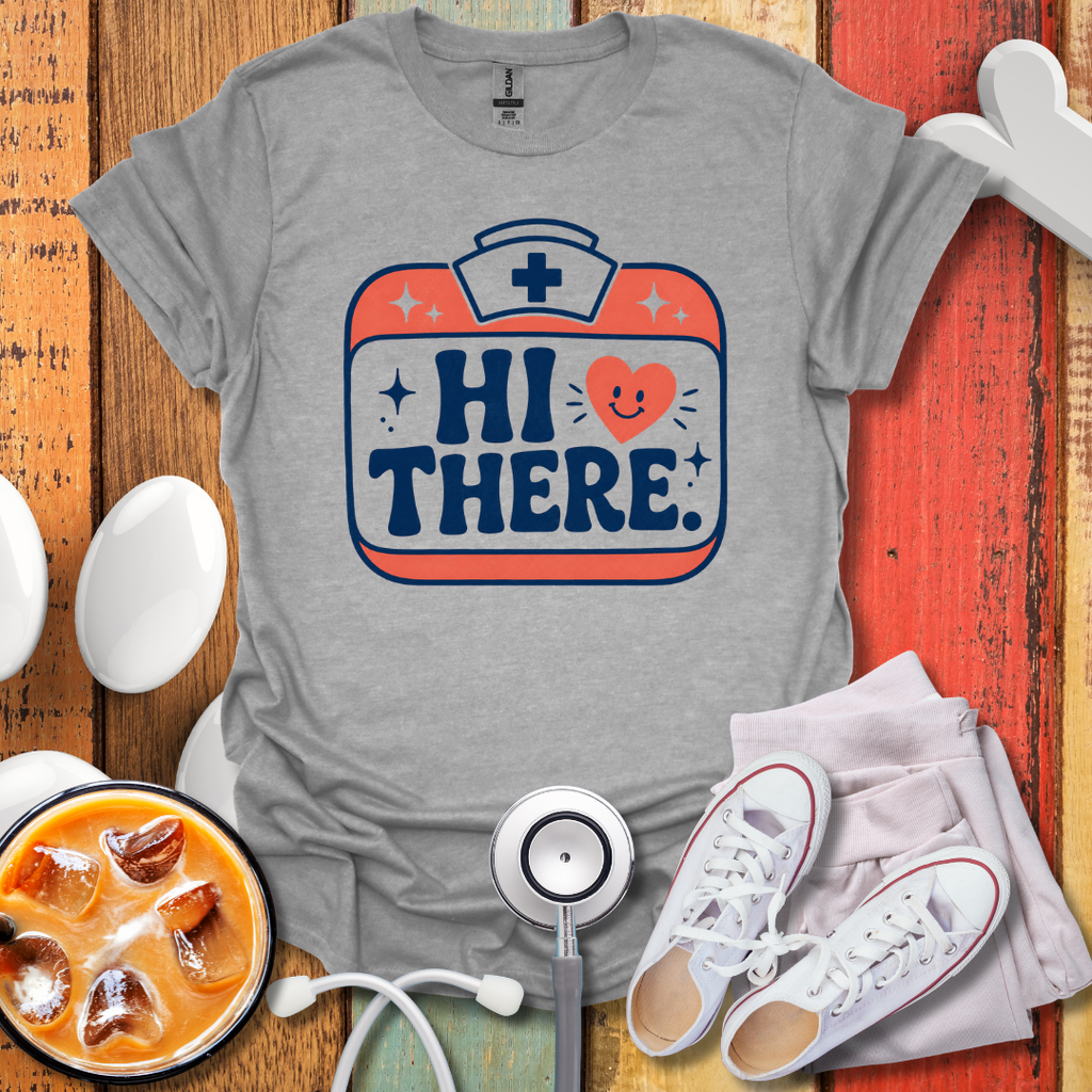 Hi There T-Shirt