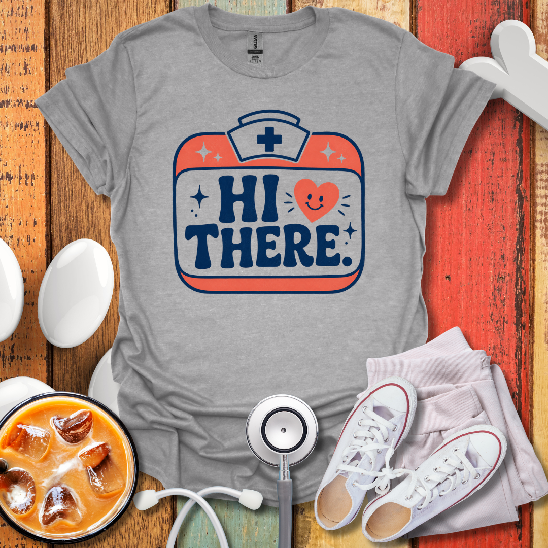 Hi There T-Shirt