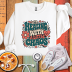 Healing With a Little Chaos Crewneck Sweatshirt