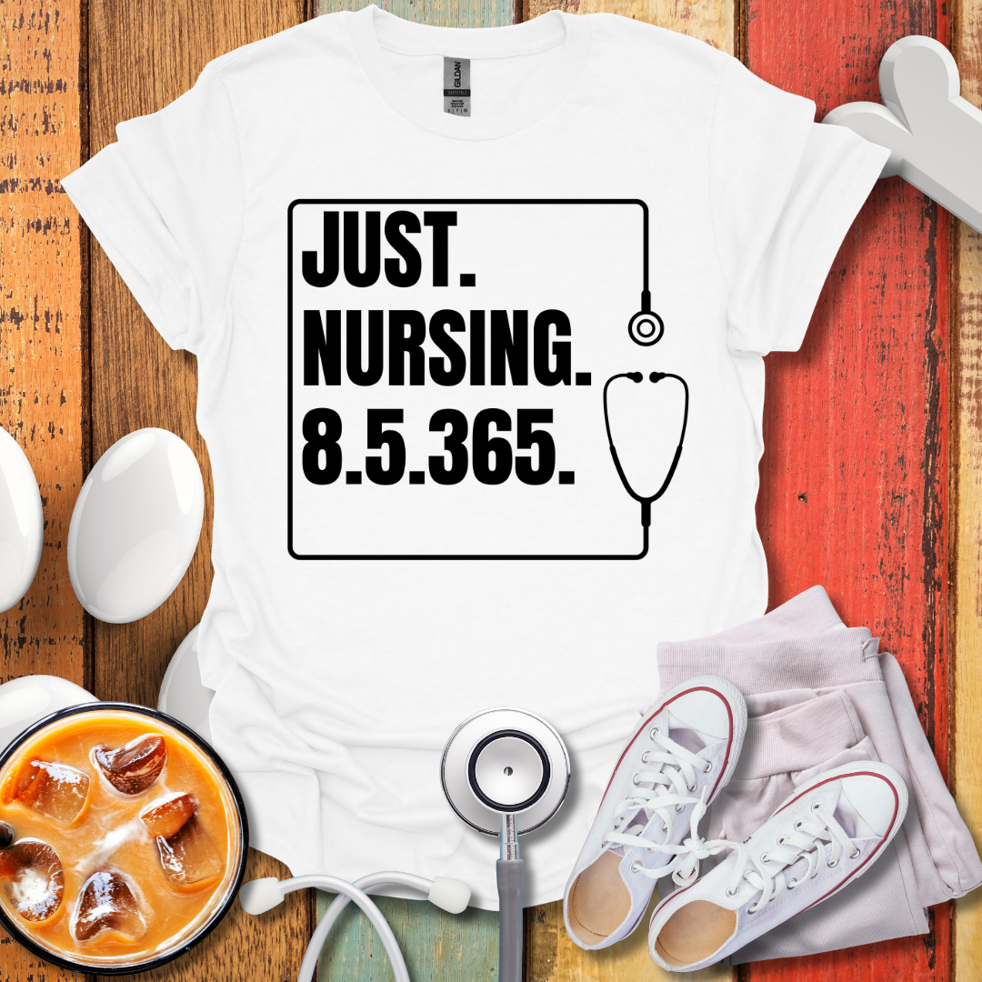 Just Nursing 85365 T-Shirt