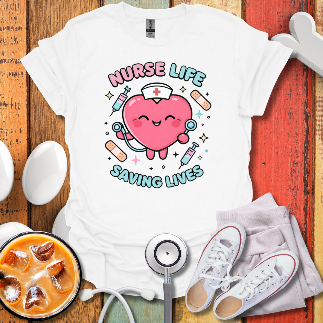 Nurse Life Saving lives T-Shirt