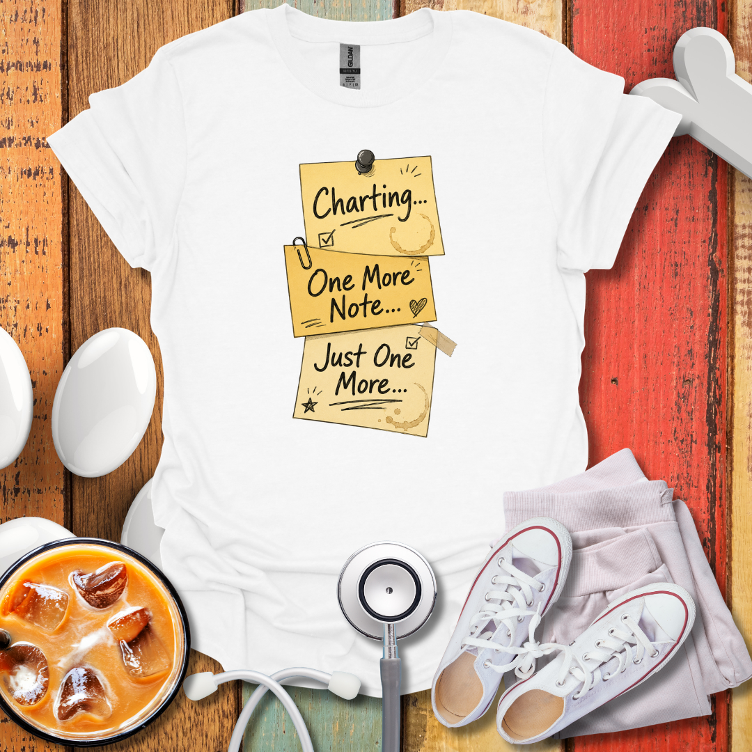 Charting...One More Note T-Shirt