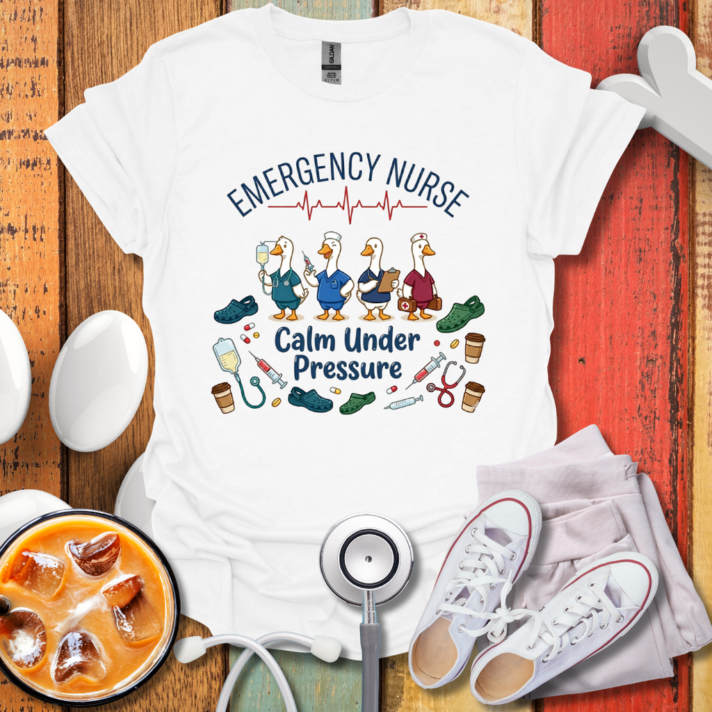 ER Nurse Calm Under Pressure T-Shirt