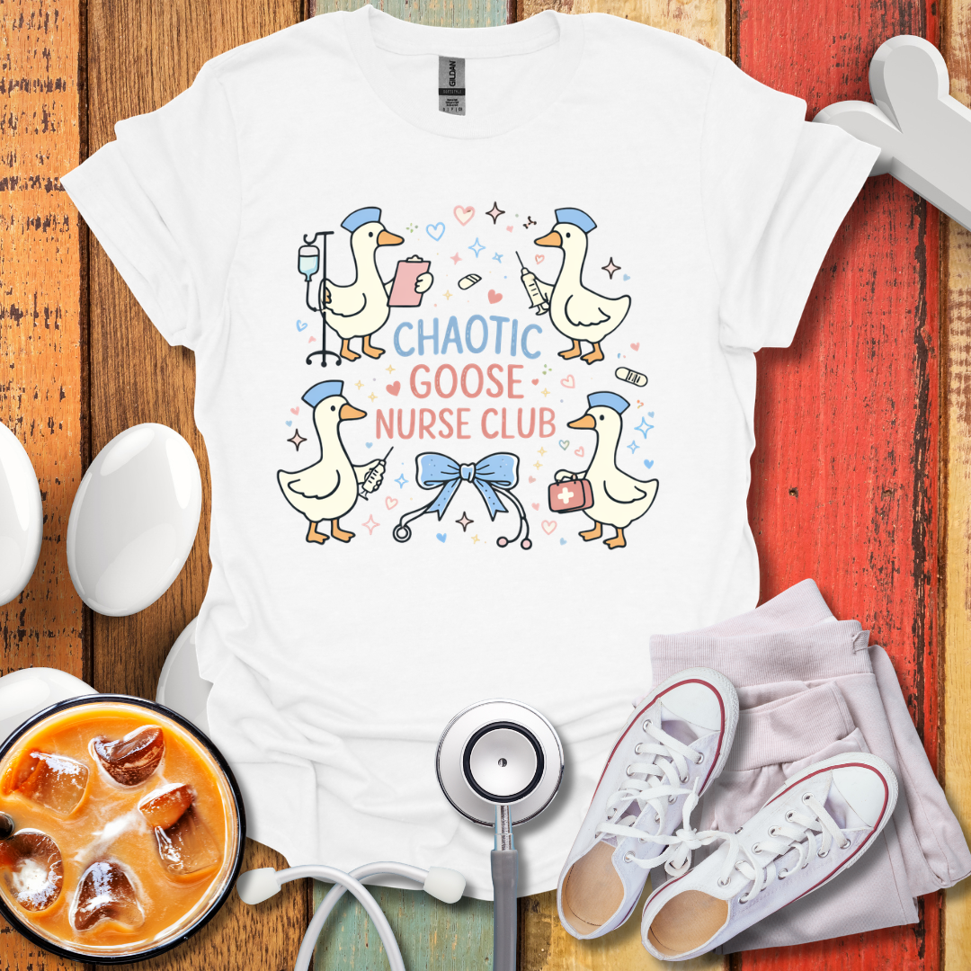 Chaotic Goose Nurse Club T-Shirt