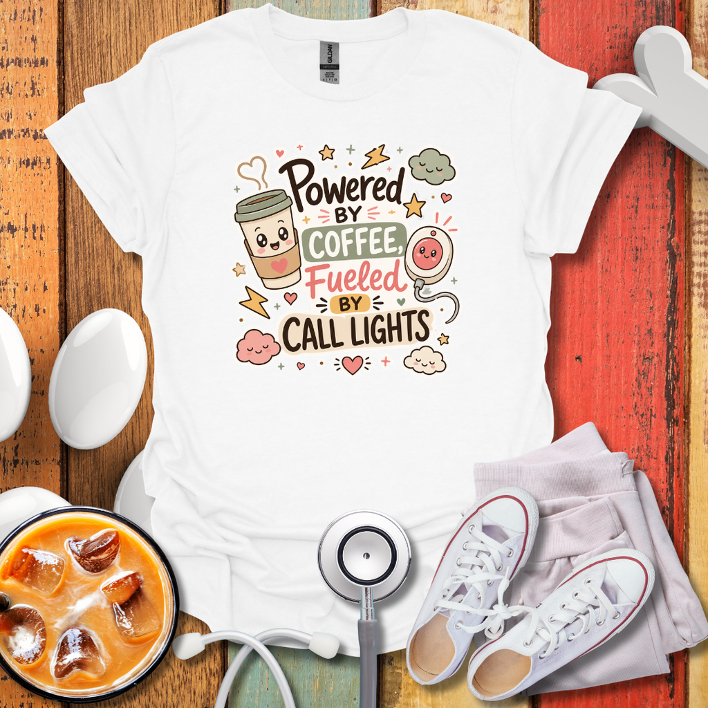 Powered By Coffee Fueled By Call Lights T-Shirt