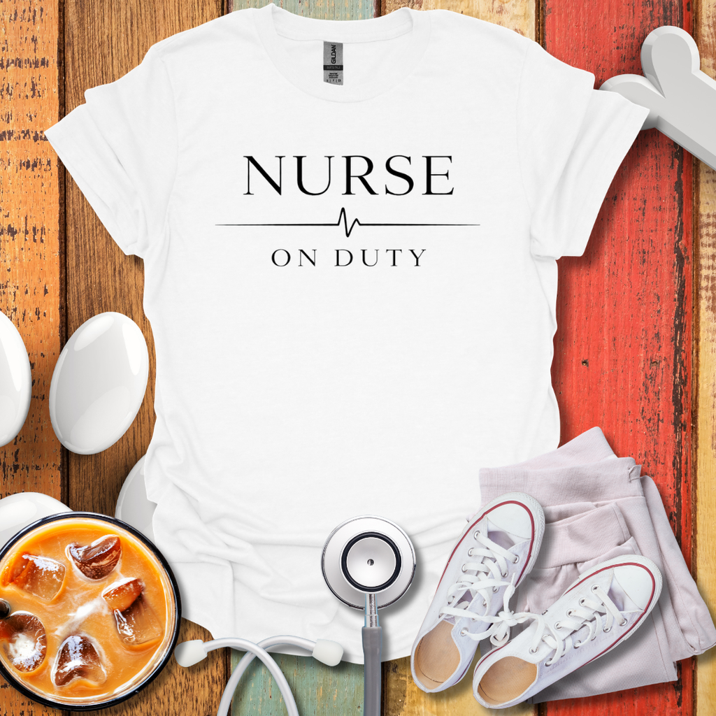 Nurse On Duty T-Shirt