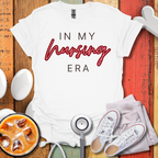 In My Nursing Era T-Shirt